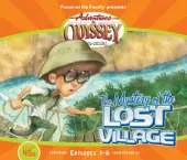 The Mystery of the Lost Village: Featuring Episodes 1-6 from Volume 45