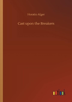 Cast upon the Breakers