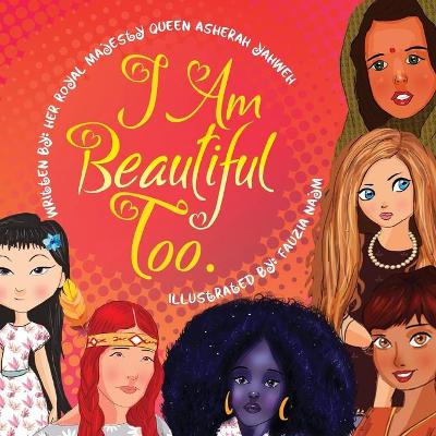 I Am Beautiful, Too!