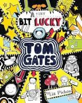 Tom Gates: A Tiny Bit Lucky