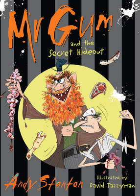 Mr Gum and the Secret Hideout