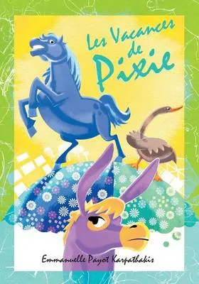 Les Vacances De Pixie