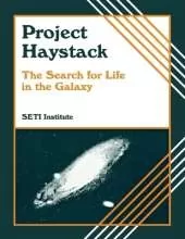 Project Haystack: The Search for Life in the Galaxy