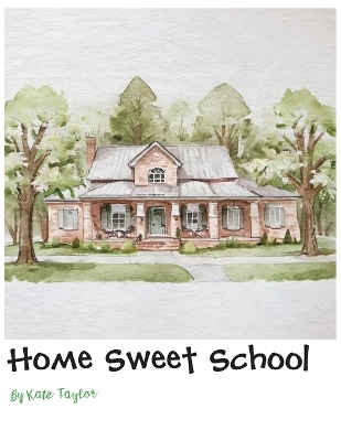 Home Sweet School
