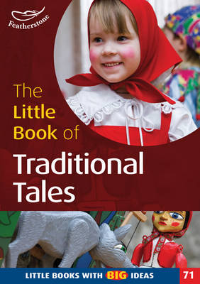The Little Book of Traditional Tales: Little Books with Big Ideas