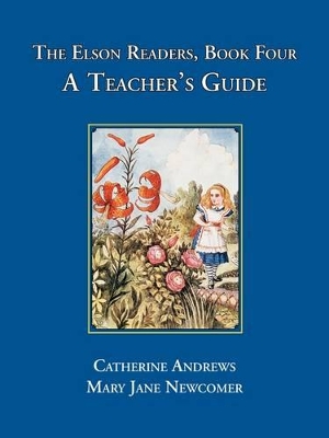 The Elson Readers: Book Four, A Teacher's Guide