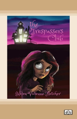 The Trespassers Club