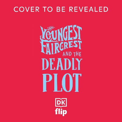 Youngest Faircrest and the Deadly Plot