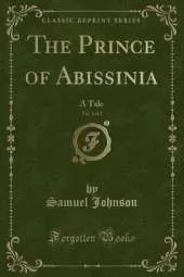 The Prince of Abissinia, Vol. 1 of 2: A Tale (Classic Reprint)