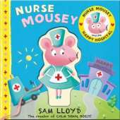 Nurse Mousey and the Happy Hospital