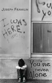 You're Never Alone