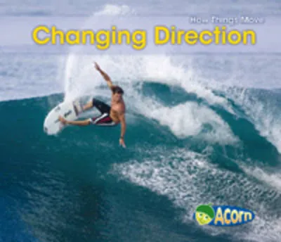 Changing Direction