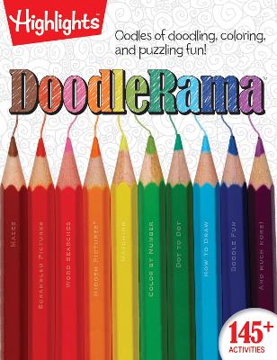 Highlights™ Doodlerama: Oodles of doodling, coloring, and puzzling fun!