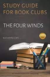 Study Guide for Book Clubs: The Four Winds