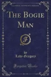 The Bogie Man (Classic Reprint)