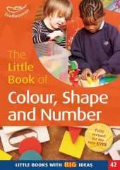 The Little Book of Colour, Shape and Number: Little Books with Big Ideas (42)