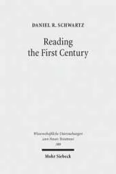 Reading the First Century: On Reading Josephus and Studying Jewish History of the First Century