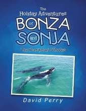 The Holiday Adventures of Bonza and Sonja: The Humpback Whales