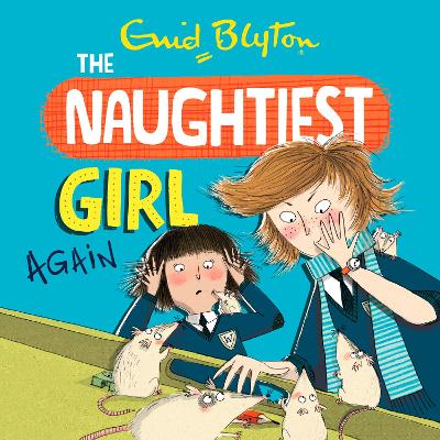 The Naughtiest Girl: Naughtiest Girl Again: Book 2