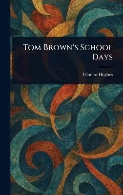 Tom Brown's School Days