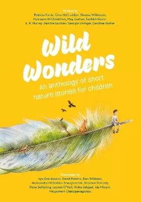 Wild Wonders: An anthology of short nature stories for children