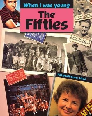 When I Was Young: The Fifties