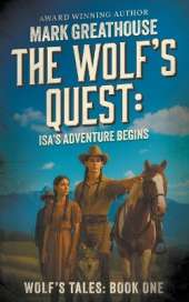 The Wolf's Quest: Isa's Adventure Begins