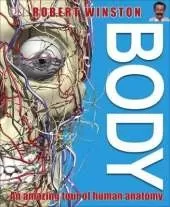 Body: An Amazing Tour of Human Anatomy