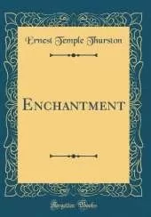 Enchantment (Classic Reprint)
