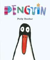 Penguin: The award-winning modern classic for 3, 4, 5 year olds, filled with laugh-out-loud moments and a heartwarming new friendship