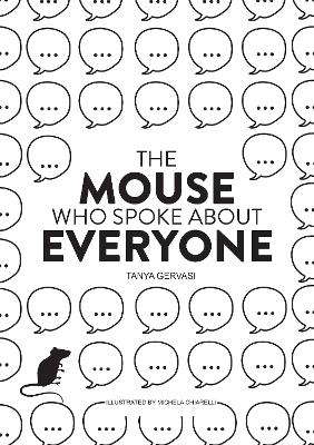 The Mouse Who Spoke About Everyone