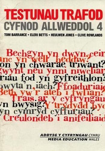 Testunau Trafod Cyfnod Allwedol 4