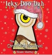 The Christmas Hoo Hah!: Icky Doo Dah