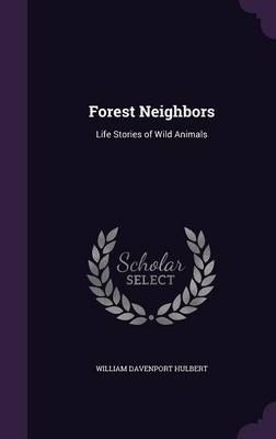 Forest Neighbors: Life Stories of Wild Animals