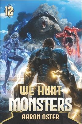 We Hunt Monsters 12