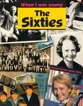 When I Was Young: The Sixties