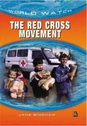 The World Watch: The Red Cross Movement