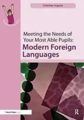Meeting the Needs of Your Most Able Pupils: MFL