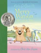 Mercy Watson Goes for a Ride: (A Funny and Heartwarming Chapter Book About a Lovable, Toast-Eating Pig - Perfect for Early Readers and Kids Ages 5-8 in Grades K-3)