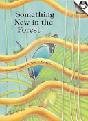 Something New in the Forest