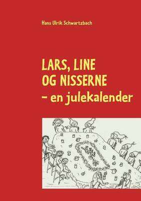 Lars, Line Og Nisserne