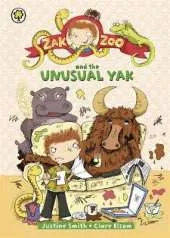 Zak Zoo and the Unusual Yak: Book 4