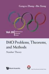 Imo Problems, Theorems, And Methods: Number Theory
