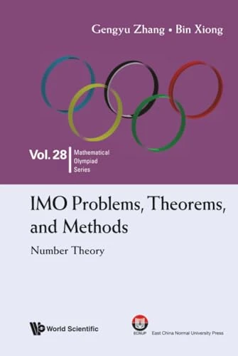 Imo Problems, Theorems, And Methods: Number Theory
