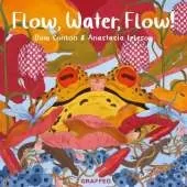 Flow, Water, Flow!