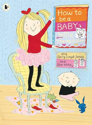 How To Be A Baby, By Me, The Big Sister