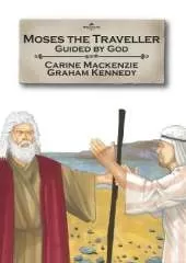 Moses the Traveller: Guided by God