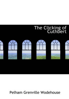 The Clicking of Cuthbert