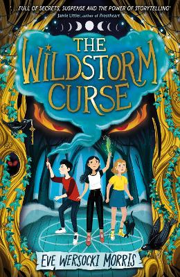 The Wildstorm Curse: A spine-tingling supernatural theatre camp mystery - perfect for Halloween!