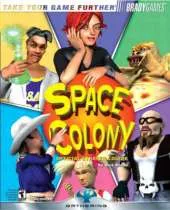 Space Colony (TM) Official Strategy Guide